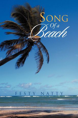 Festy Natty Song Of A Beach