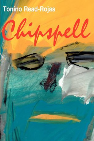 Tonino Read-Rojas Chipspell