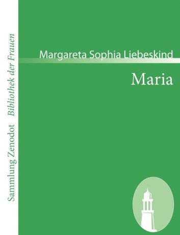 Margareta Sophia Liebeskind Maria