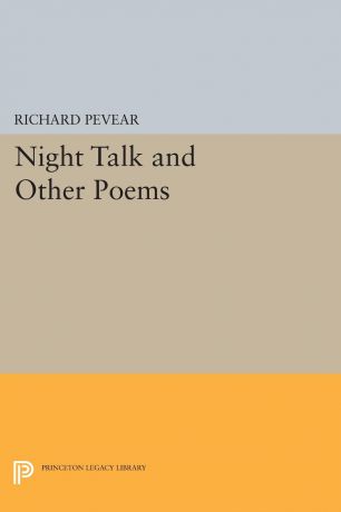 Richard Pevear Night Talk and Other Poems