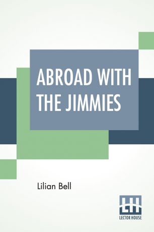 Lilian Bell Abroad With The Jimmies