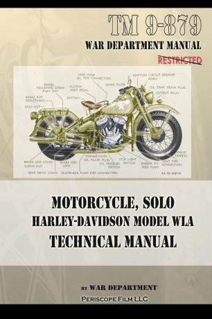 War Department Motorcycle, Solo Harley-Davidson Model WLA Technical Manual