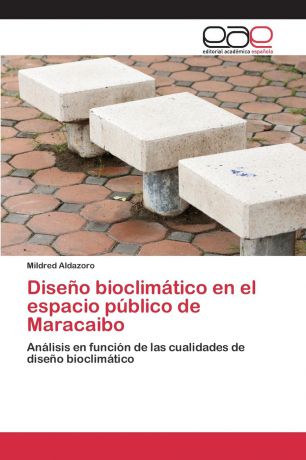 Aldazoro Mildred Diseno bioclimatico en el espacio publico de Maracaibo