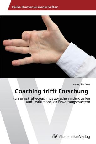Steffens Henny Coaching trifft Forschung