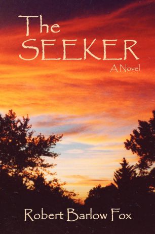 Robert B. Fox The Seeker