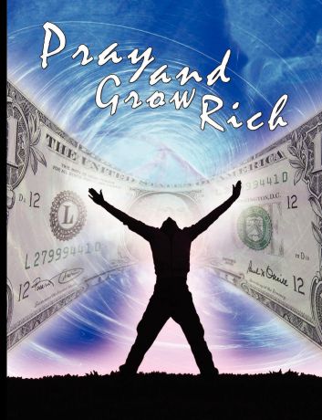 Catherine Ponder Pray and Grow Rich