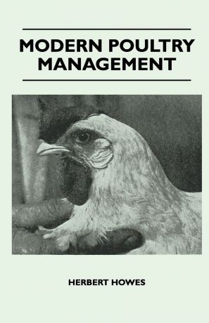 Herbert Howes Modern Poultry Management