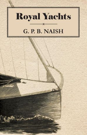 G. P. B. Naish Royal Yachts