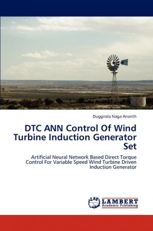 Naga Ananth Duggirala Dtc Ann Control of Wind Turbine Induction Generator Set