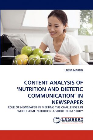 LEENA MARTIN CONTENT ANALYSIS OF .NUTRITION AND DIETETIC COMMUNICATION. IN NEWSPAPER