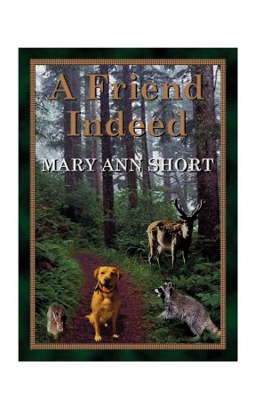 Mary Ann Short A Friend Indeed