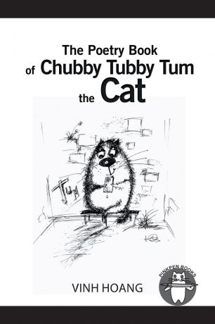 Vinh Hoang The Poetry Book of Chubby Tubby Tum the Cat