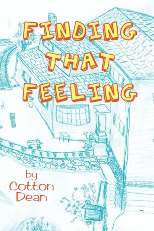 Cotton Dean Finding That Feeling