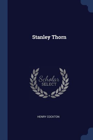 Henry Cockton Stanley Thorn