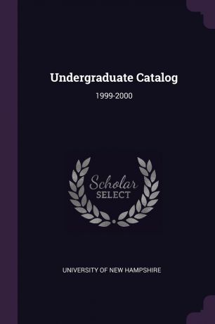 Undergraduate Catalog. 1999-2000