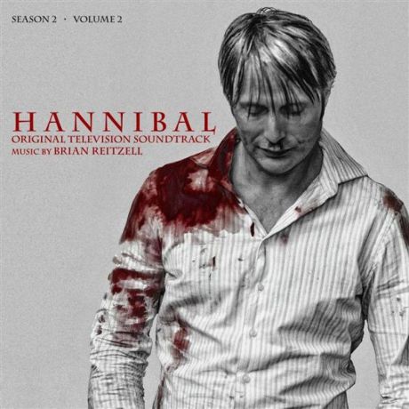 Brian Reitzell. Hannibal Season 2 Volume 2. The Original Motion Picture Soundrack (2 LP)