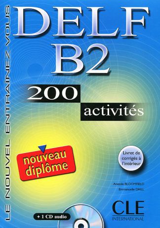 Delf B2: 200 Activites (+ CD)