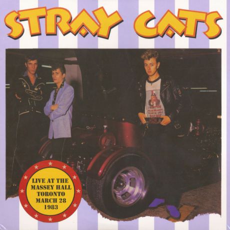 Stray Cats Stray Cats - Live At The Massey Hall Totonto, 1983 (2 LP)