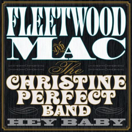 Fleetwood Mac Fleetwood Mac - Hey Baby (180 Gr)
