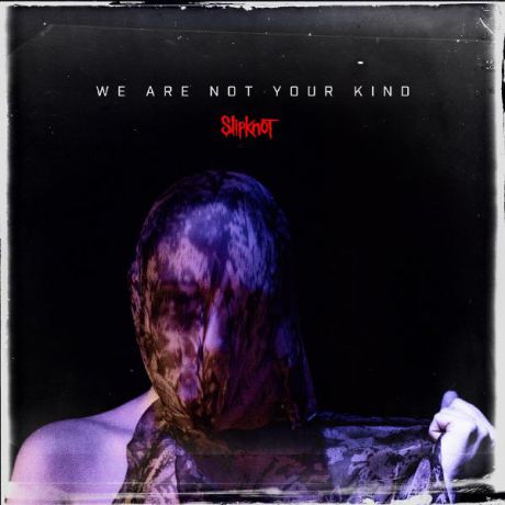 Slipknot Slipknot - We Are Not Your Kind (2 Lp, 180 Gr)
