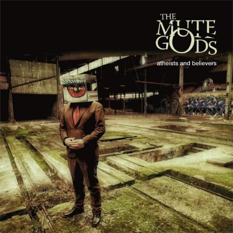 The Mute Gods The Mute Gods - Atheists And Believers (2 Lp+cd)