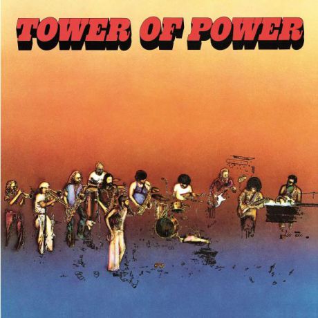 Tower Of Power Tower Of Power - Tower Of Power