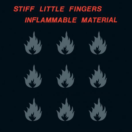 Stiff Little Fingers Stiff Little Fingers - Inflammable Material (180 Gr)