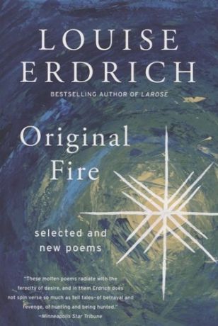 Louise Erdrich Original Fire