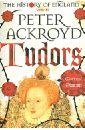 Ackroyd Peter History of England vol.2: Tudors