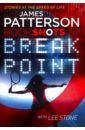 Patterson James, Stone Lee Break Point