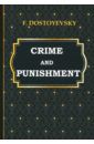 Dostoevsky Fyodor Crime and Punishment