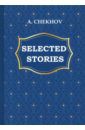 Chekhov Anton Selected Stories