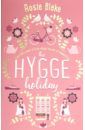 Blake Rosie The Hygge Holiday