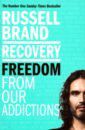 Brand Russell Recovery. Freedom From Our Addictions