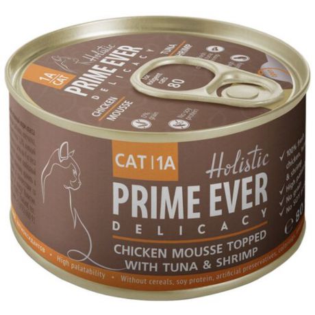 Корм для кошек Prime Ever 1 шт. 1A Delicacy Мусс цыпленок с тунцом и креветками 0.08 кг