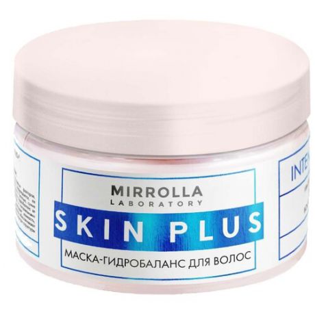 Mirrolla Маска-гидробаланс для волос Skin Plus, 250 мл