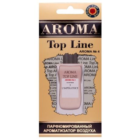 AROMA TOP LINE Ароматизатор для автомобиля Aroma №4 D&G L`Imperatrice 14 г