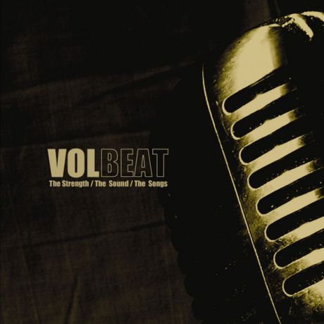 Volbeat Volbeat - Strenght / Sound / Songs