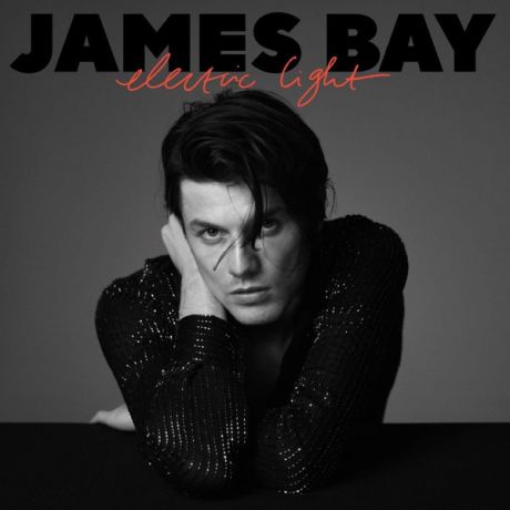 James Bay James Bay - Electric Light