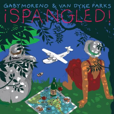 Gaby Moreno Van Dyke Parks Gaby Moreno Van Dyke Parks - Spangled!