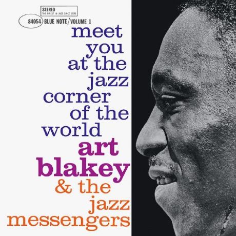 Art Blakey Art Blakey - Meet You At The Jazz Corner Of The World - Vol 1 (180 Gr)