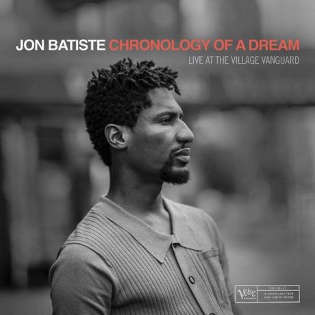 Jon Batiste Jon Batiste - Chronology Of A Dream: Live At The Village Vanguard