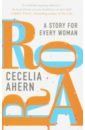 Ahern Cecelia Roar. A Story For Every Woman