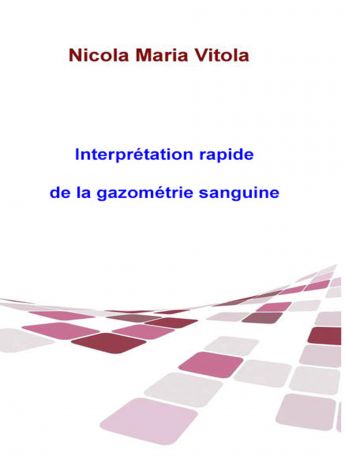 Oreste Maria Petrillo Interprétation Rapide De La Gazométrie Sanguine