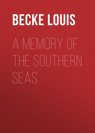 Becke Louis A Memory Of The Southern Seas
