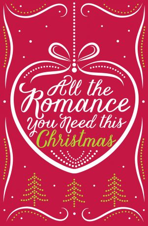 Romy Sommer All the Romance You Need This Christmas: 5-Book Festive Collection