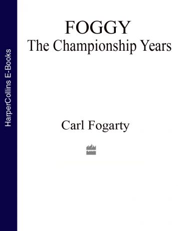 Carl Fogarty Foggy: The Championship Years