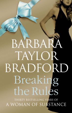 Barbara Taylor Bradford Breaking the Rules