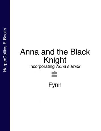 Fynn Anna and the Black Knight: Incorporating Anna’s Book