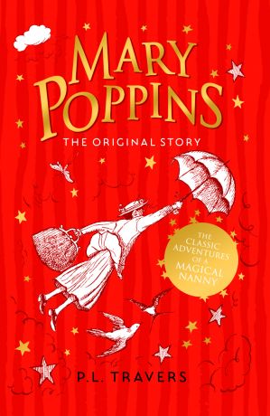 P. Travers L. Mary Poppins: The Original Story